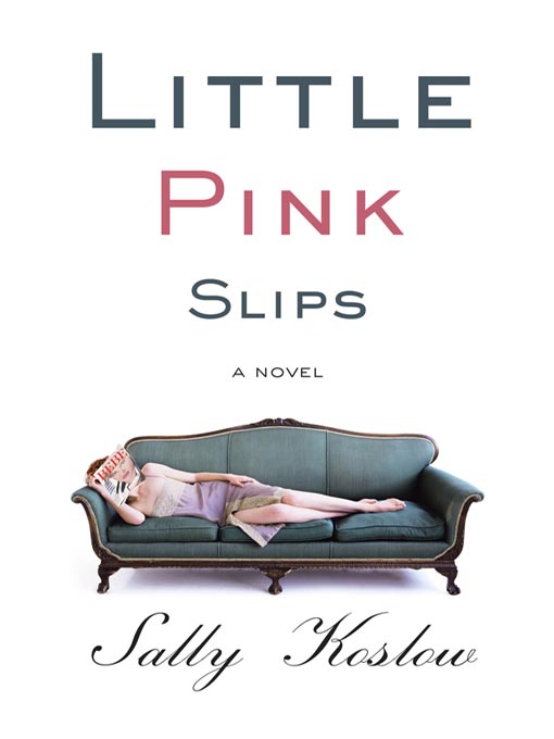 Title details for Little Pink Slips by Sally Koslow - Available
